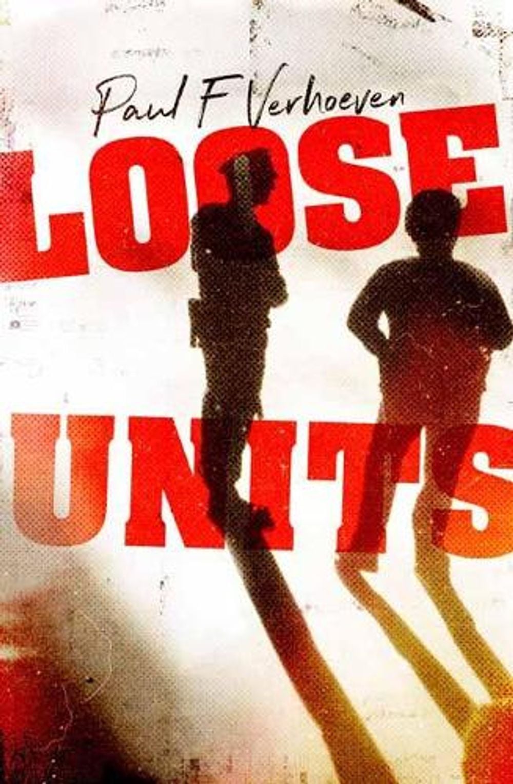 Loose Units by Paul Verhoeven - ISBN: 9780143783169