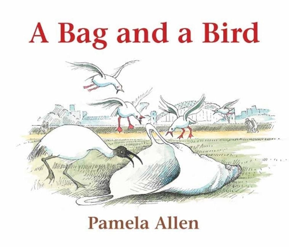 A Bag and a Bird by Pamela Allen - ISBN: 9780143784289