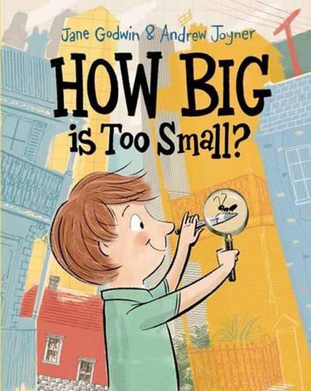 How Big is Too Small? by Jane Godwin - ISBN: 9780143784449