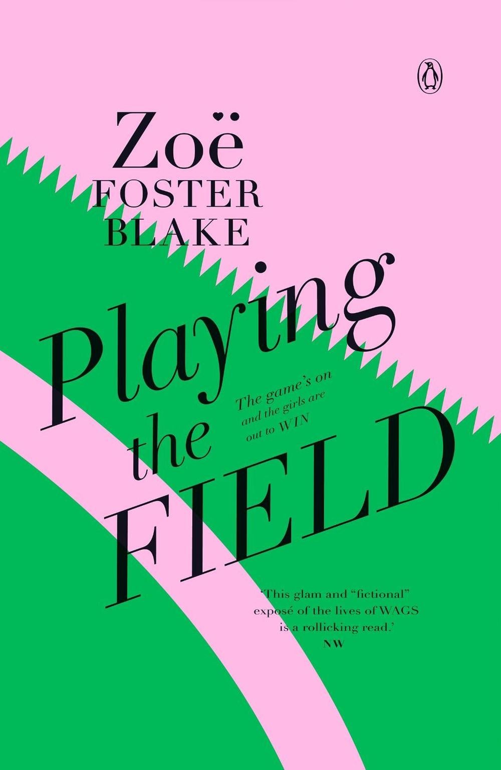 Playing the Field by Zoë Foster Blake - ISBN: 9780143784913
