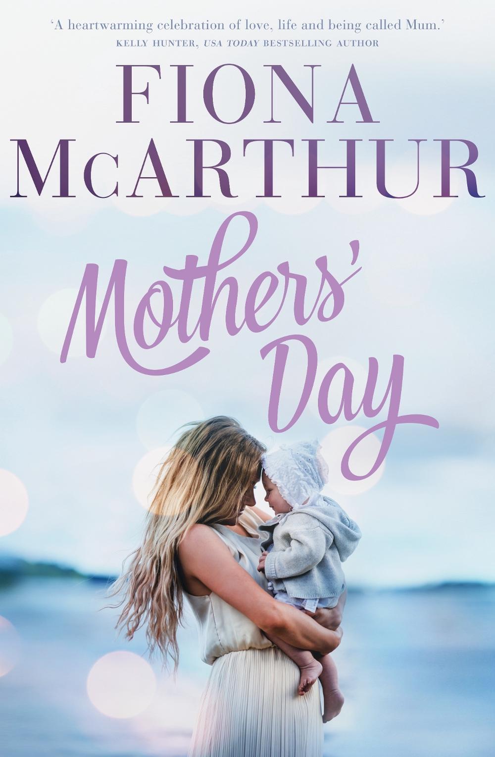 Mothers' Day by Fiona McArthur - ISBN: 9780143785811
