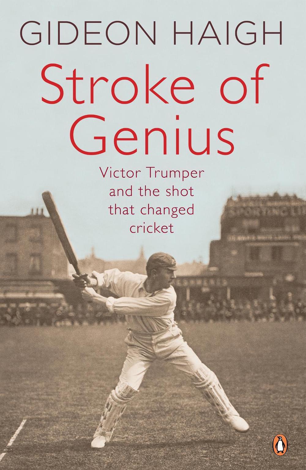Stroke of Genius by Gideon Haigh - ISBN: 9780143785965