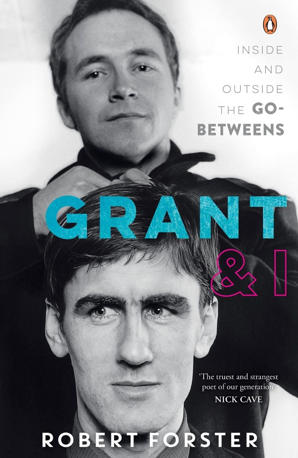 Grant & I by Robert Forster - ISBN: 9780143786405
