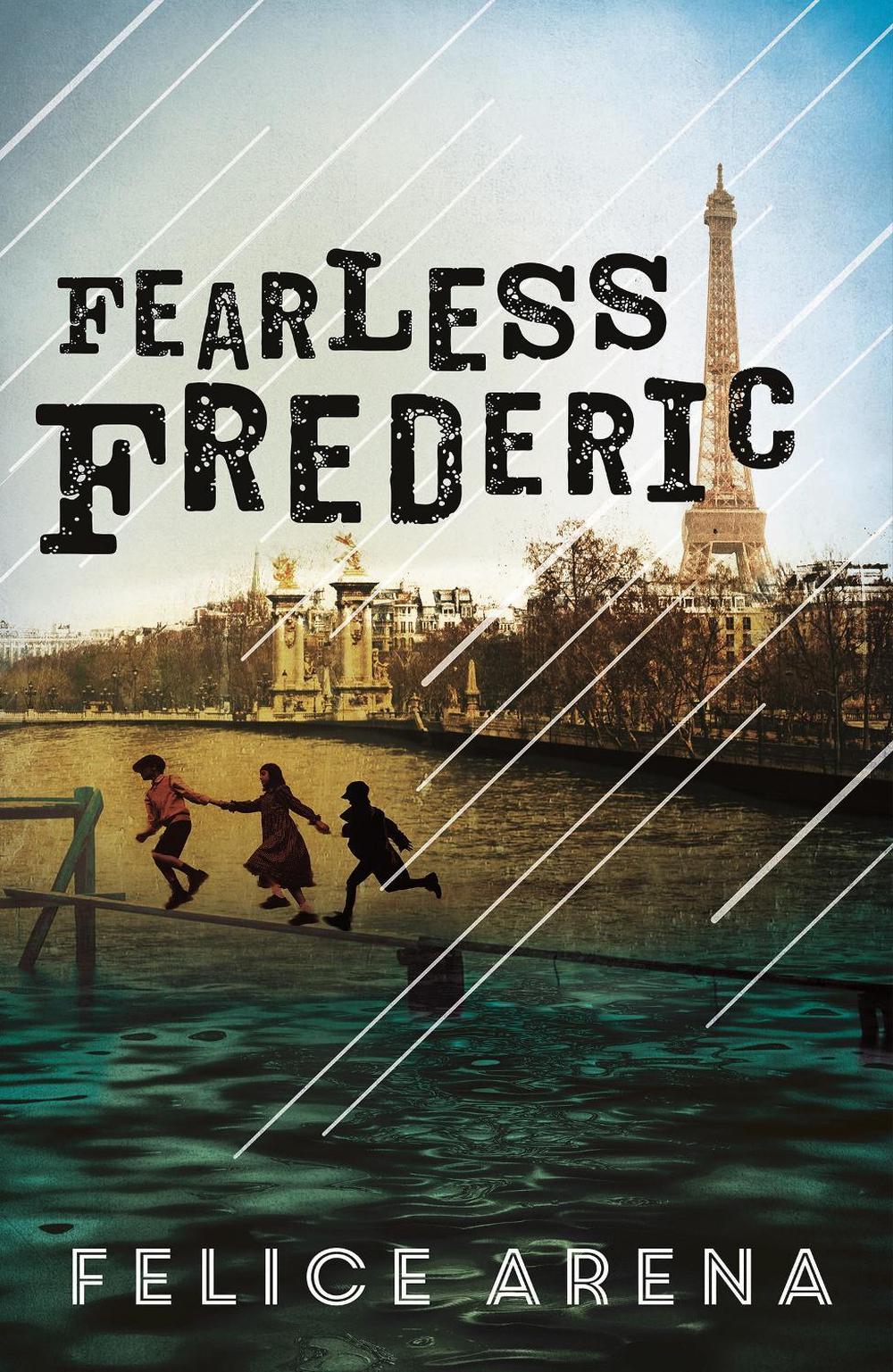 Fearless Frederic by Felice Arena - ISBN: 9780143786757