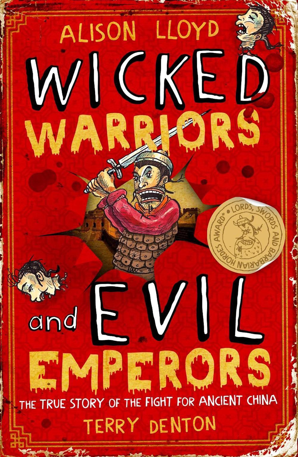 Wicked Warriors & Evil Emperors (V2) by Alison Lloyd - ISBN: 9780143786887
