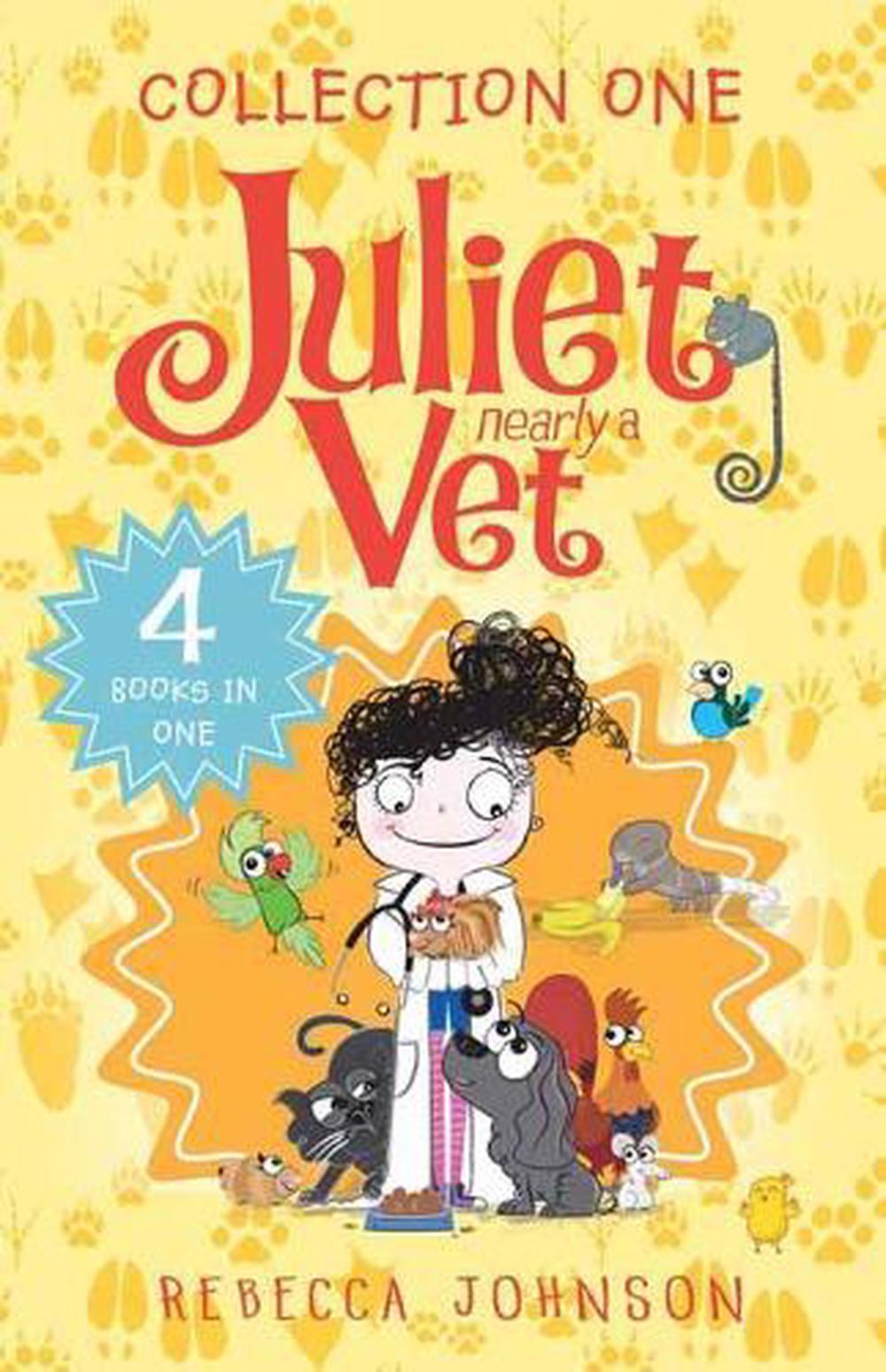 Juliet, Nearly a Vet collection 1 by Rebecca Johnson, Paperback ...