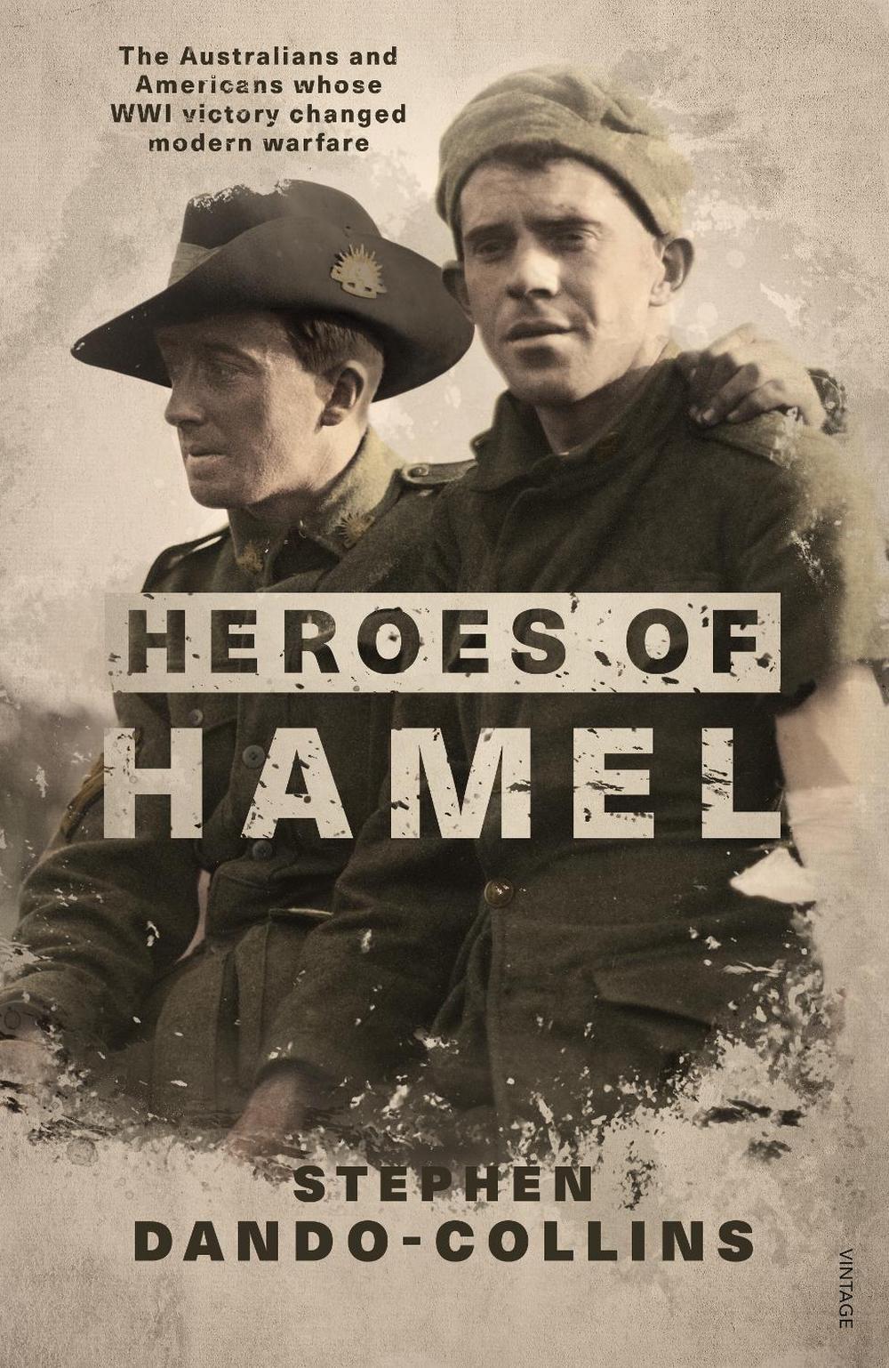 Heroes of Hamel by Stephen Dando-Collins - ISBN: 9780143787600