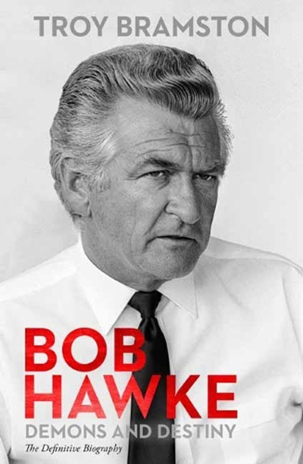 Bob Hawke by Troy Bramston - ISBN: 9780143788096
