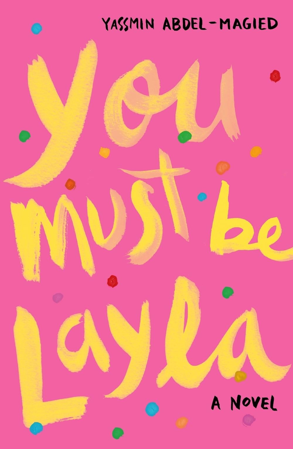 You Must Be Layla by Yassmin Abdel-Magied - ISBN: 9780143788515