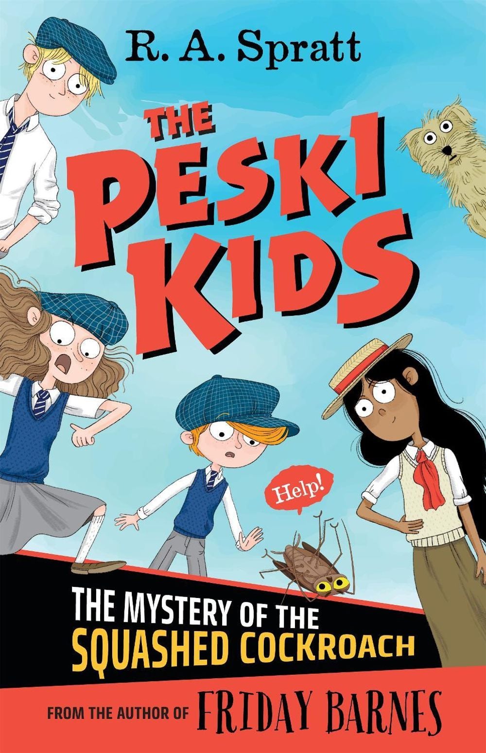 The Peski Kids 1: The Mystery of the Squashed Cockroach by R.A. Spratt - ISBN: 9780143788812
