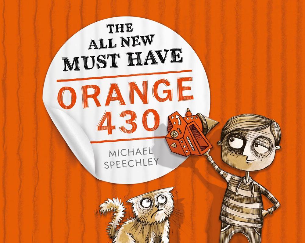 The All New Must Have Orange 430 by Michael Speechley - ISBN: 9780143788973