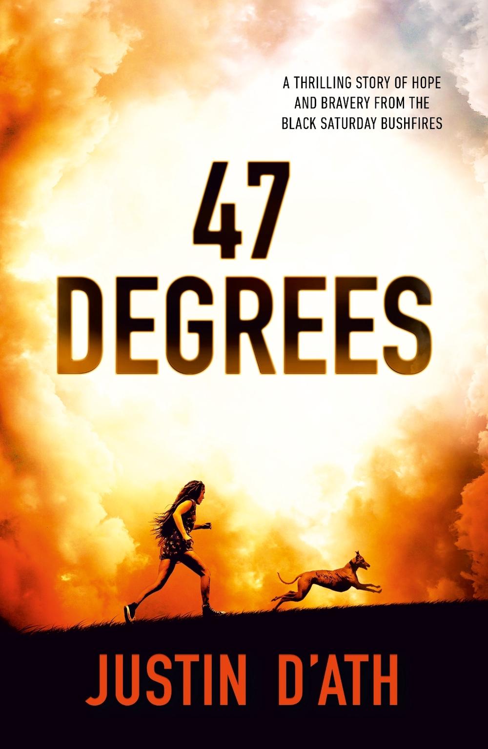 47 Degrees by Justin D'Ath - ISBN: 9780143789079