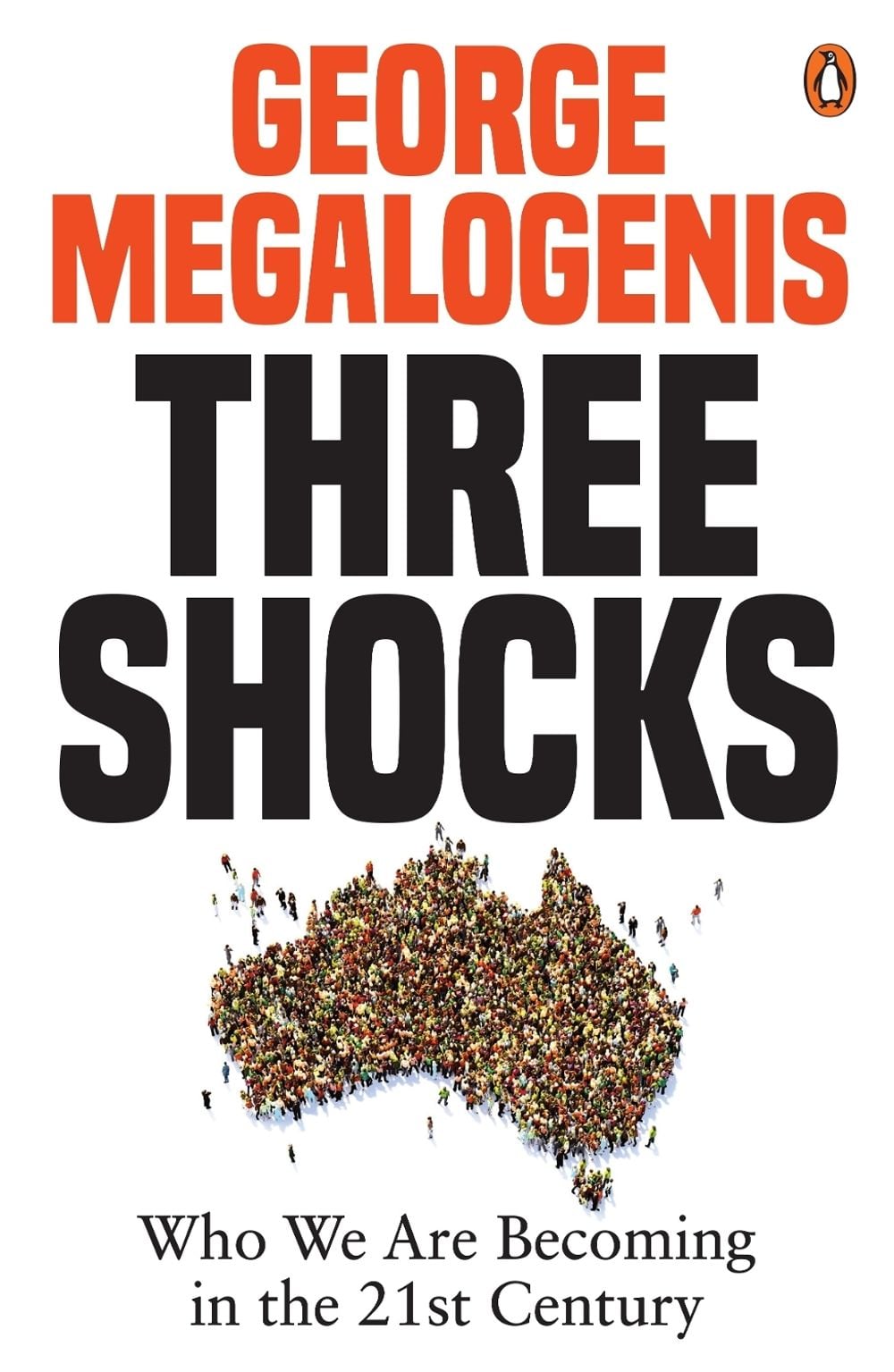 Three Shocks by George Megalogenis - ISBN: 9780143789994