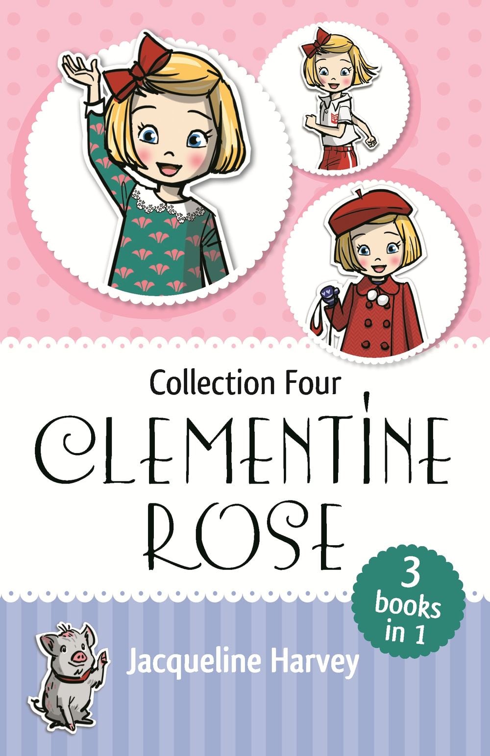 Clementine Rose Collection Four by Jacqueline Harvey - ISBN: 9780143790204