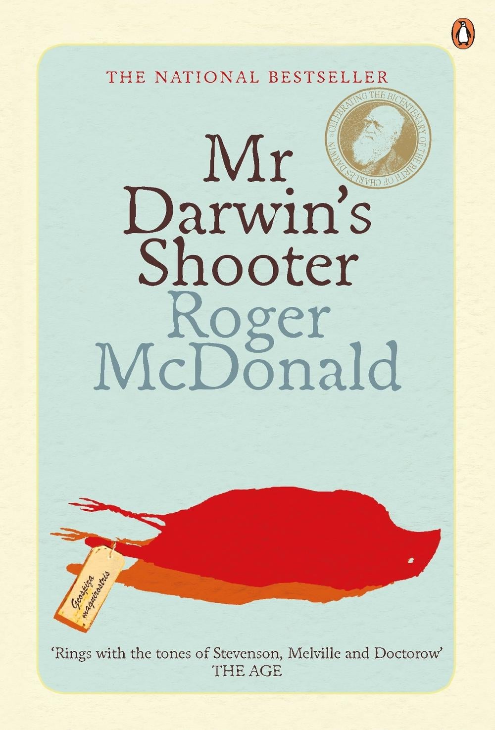 Mr Darwin's Shooter by Roger McDonald - ISBN: 9780143790877