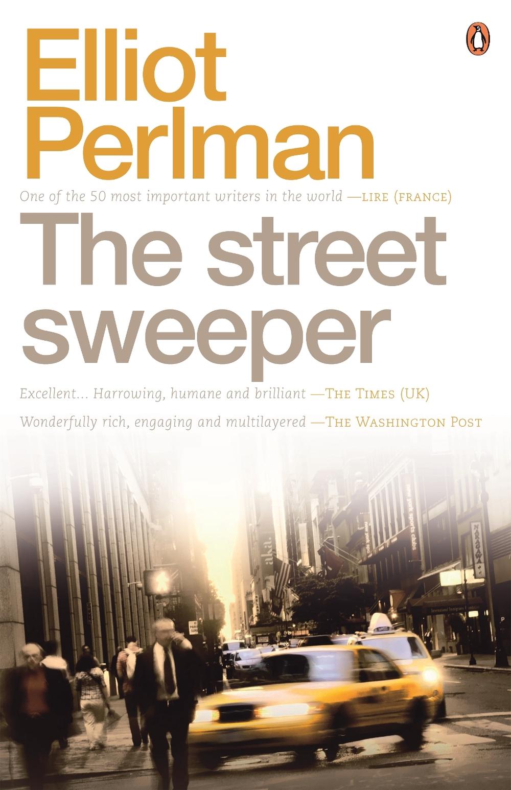 The Street Sweeper by Elliot Perlman - ISBN: 9780143790938