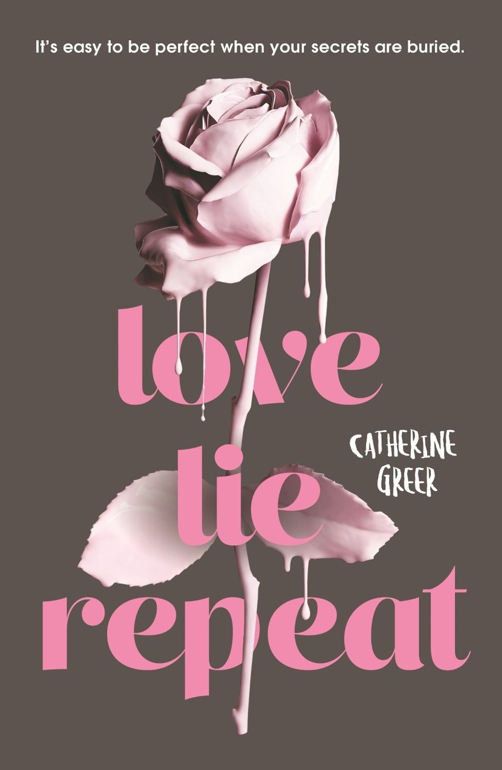Love Lie Repeat by Catherine Greer - ISBN: 9780143791225