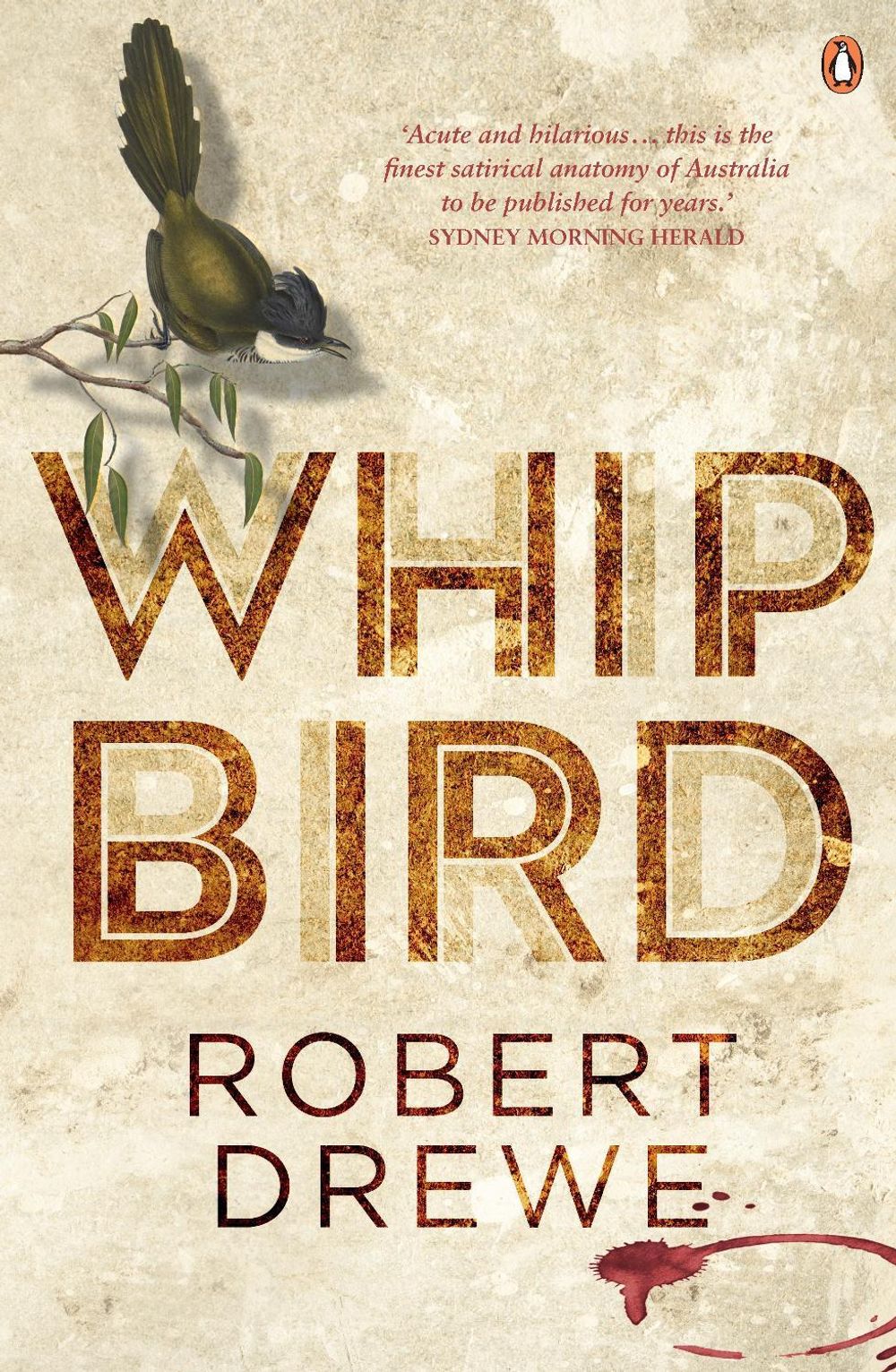 Whipbird by Robert Drewe - ISBN: 9780143791942