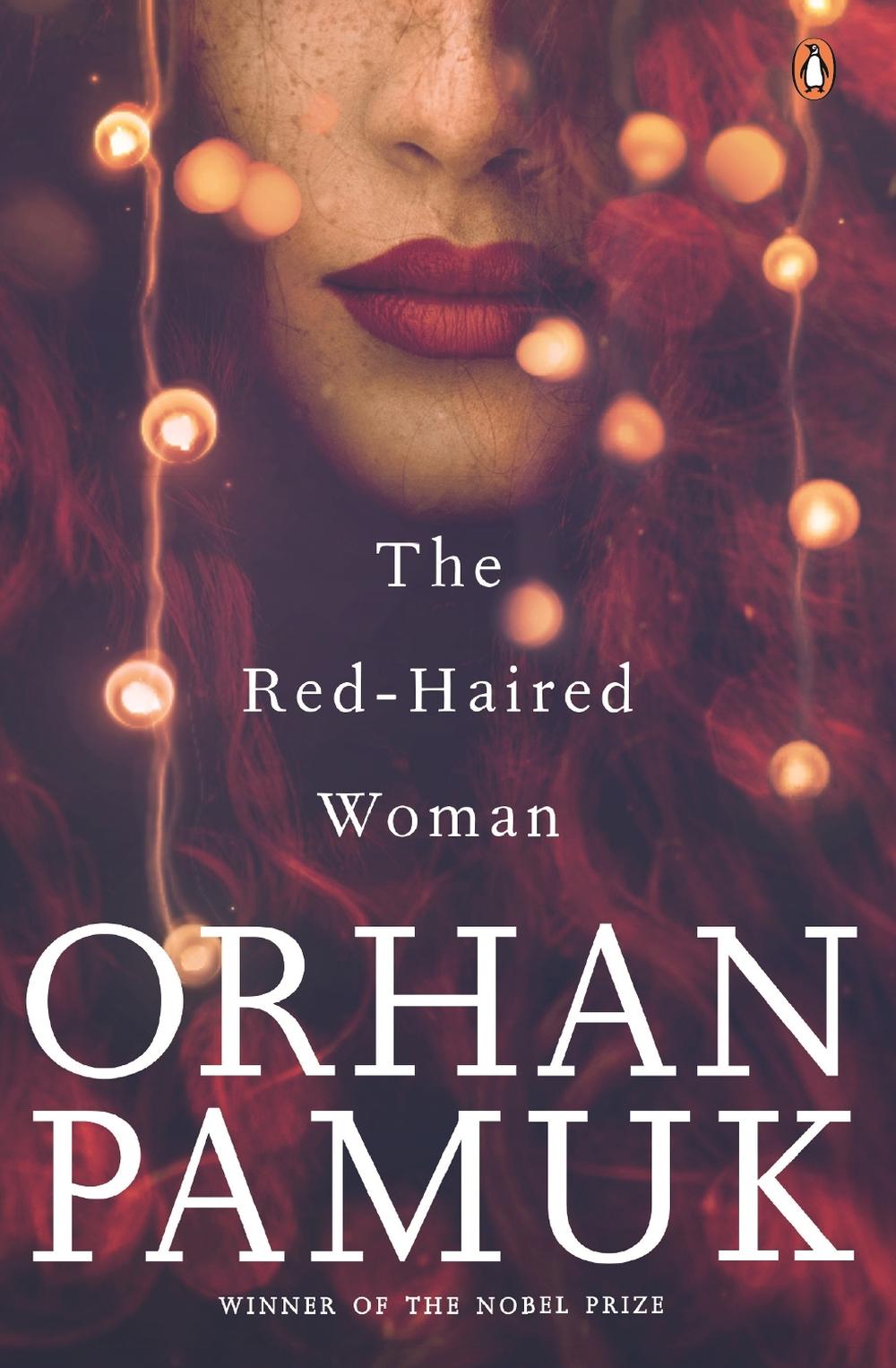 The Red-Haired Woman by Orhan Pamuk - ISBN: 9780143792963