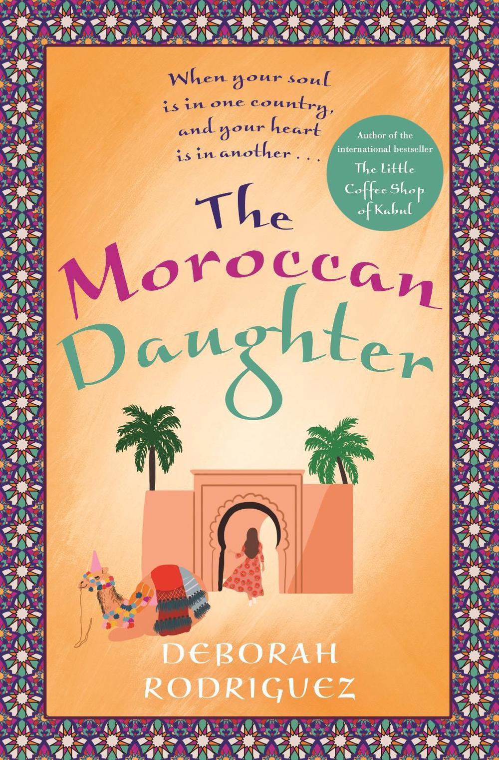 The Moroccan Daughter by Deborah Rodriguez - ISBN: 9780143793632