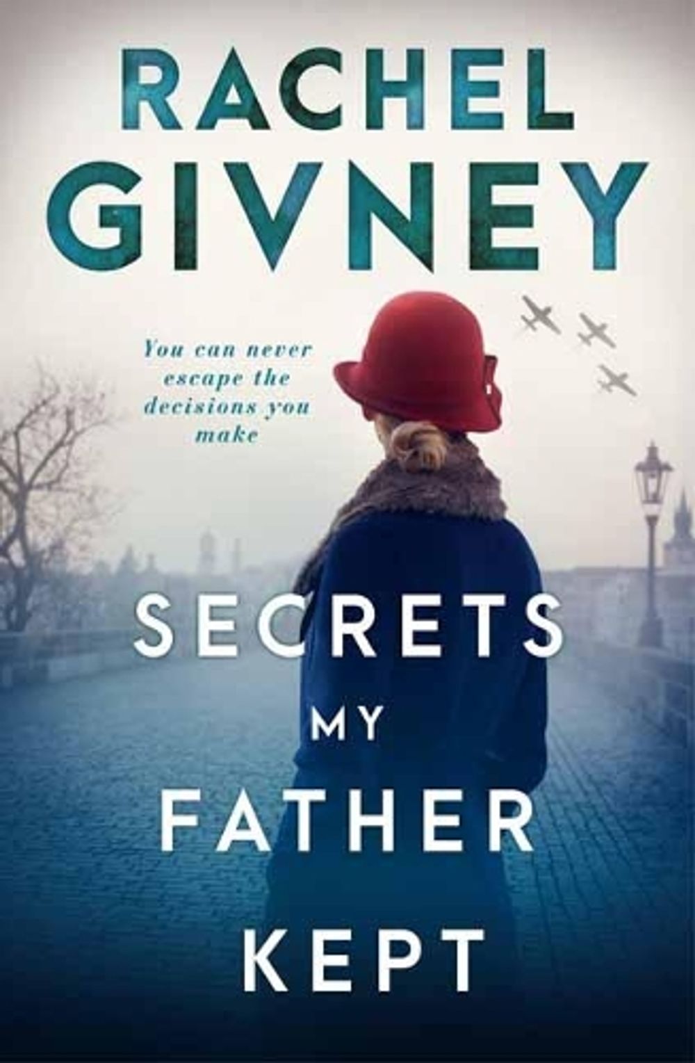 Secrets My Father Kept by Rachel Givney - ISBN: 9780143794103