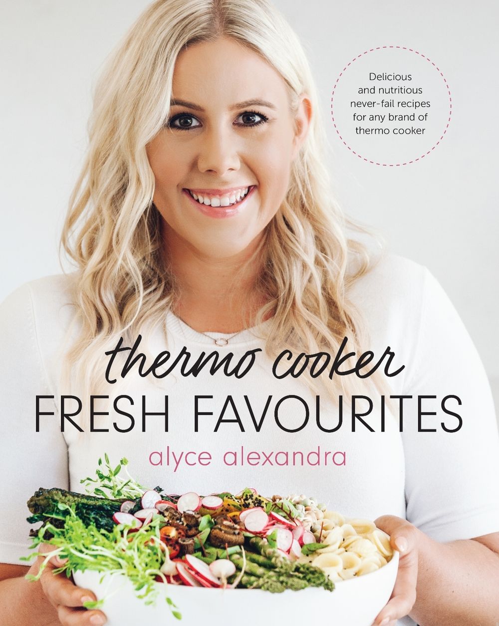 Thermo Cooker Fresh Favourites by Alyce Alexandra - ISBN: 9780143794417