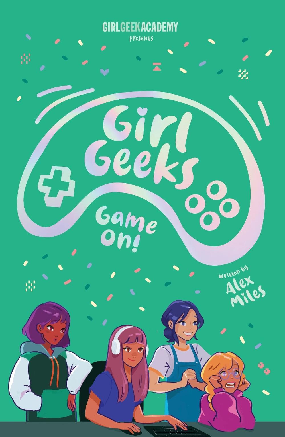 Girl Geeks 2 by Alex Miles - ISBN: 9780143795063