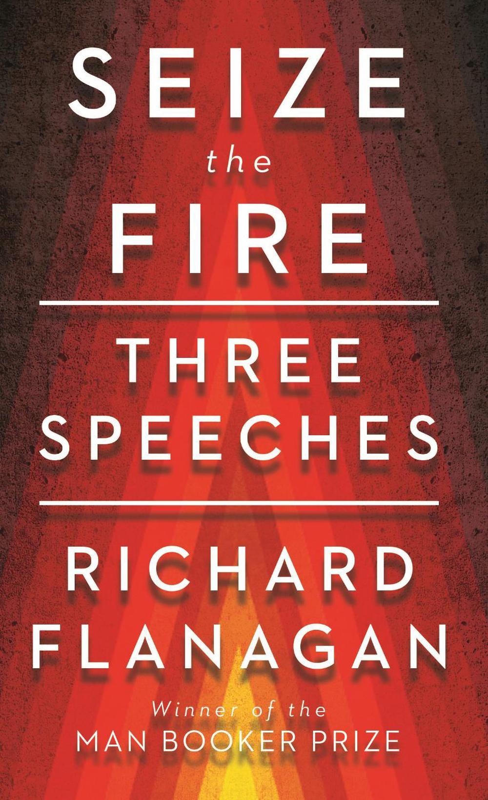 Seize the Fire by Richard Flanagan - ISBN: 9780143795322