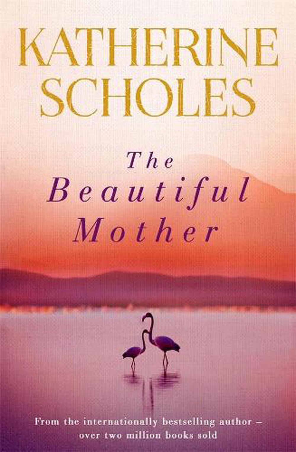 The Beautiful Mother by Katherine Scholes, Paperback, 9780143795346 ...