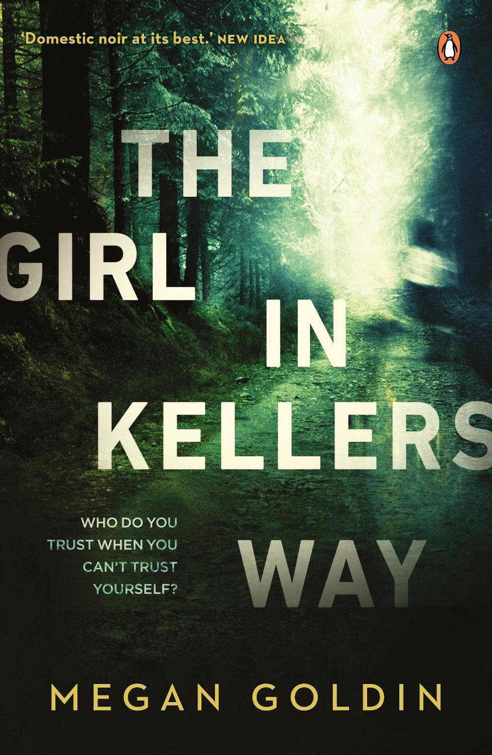 The Girl in Kellers Way by Megan Goldin - ISBN: 9780143795988