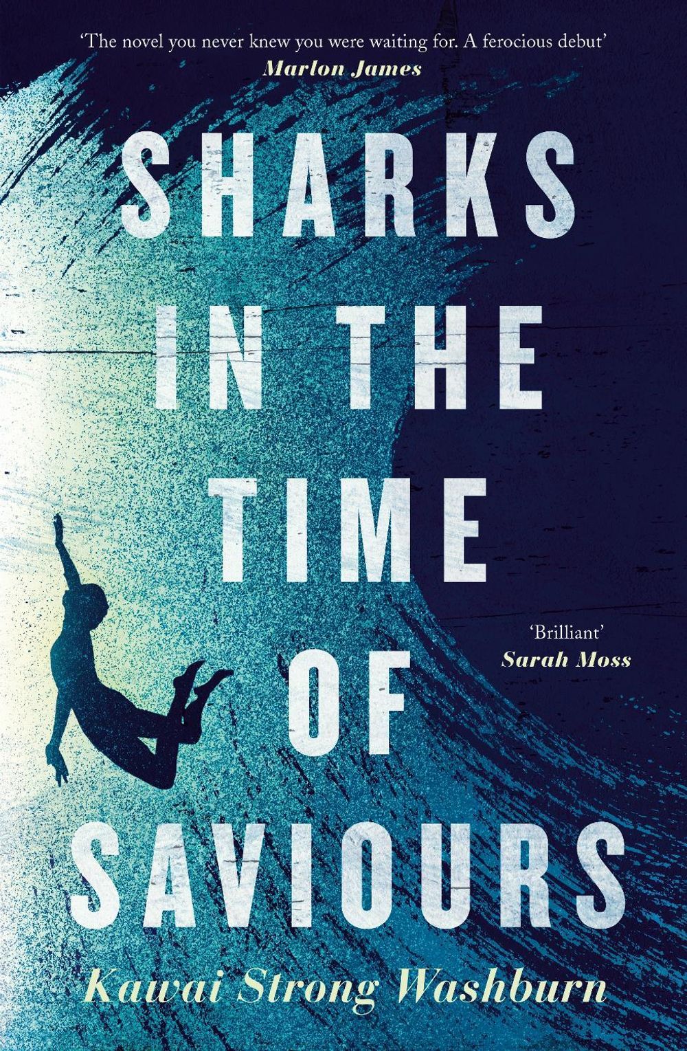 Sharks in the Time of Saviours by Kawai Strong Washburn - ISBN: 9780143796602