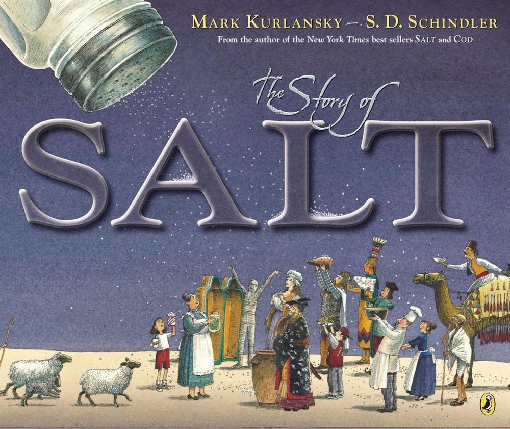 The Story of Salt by Mark Kurlansky - ISBN: 9780147511669