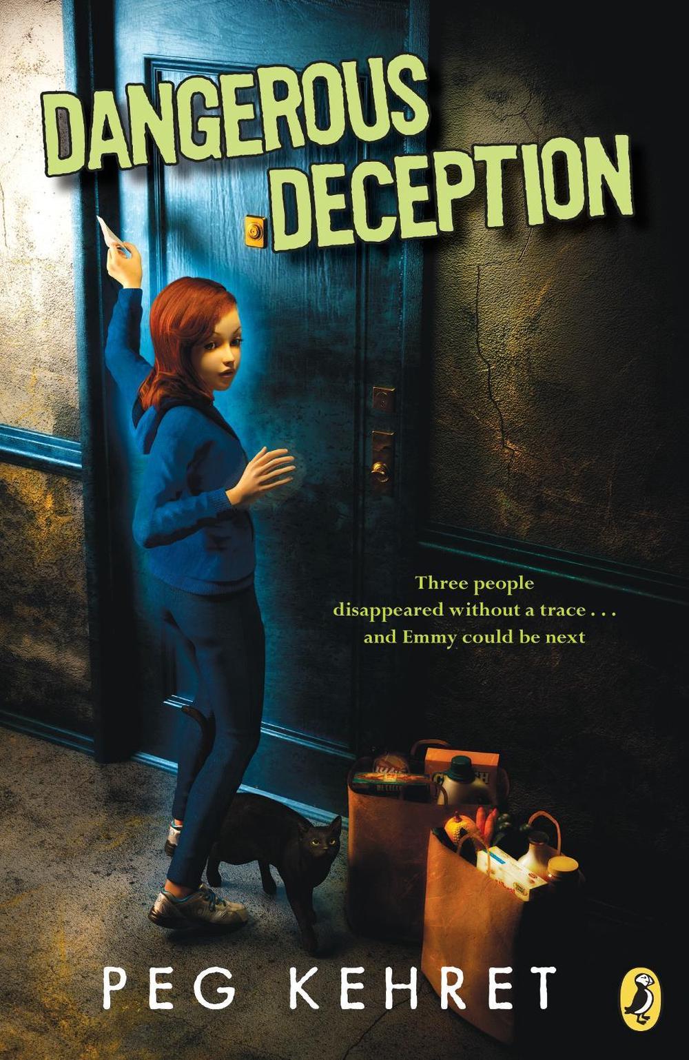 Dangerous Deception by Peg Kehret - ISBN: 9780147511751