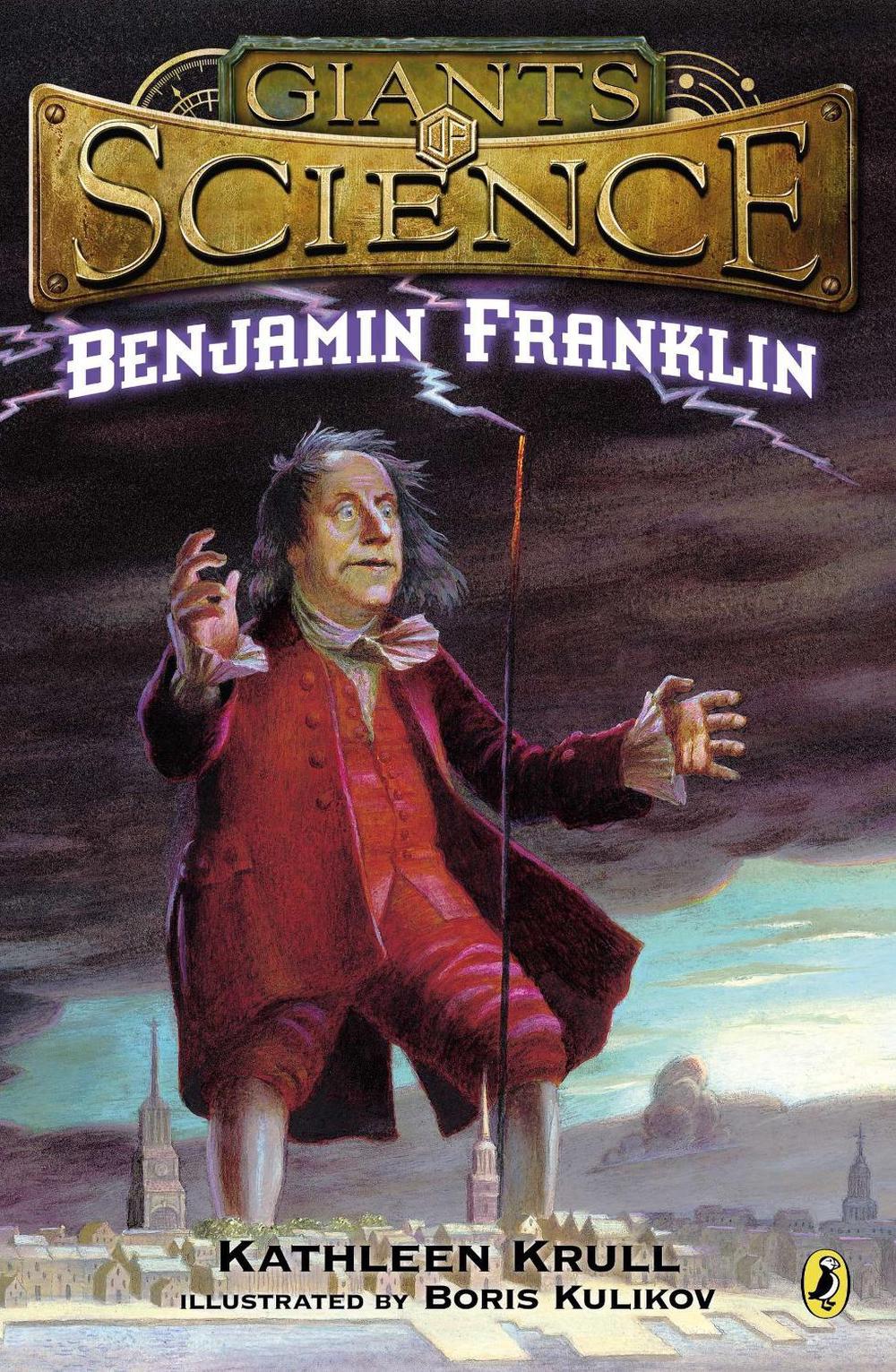 Benjamin Franklin by Kathleen Krull - ISBN: 9780147511782