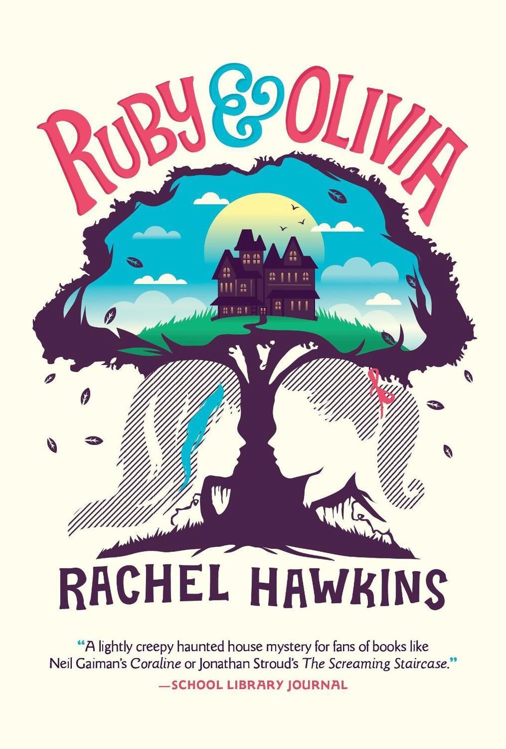 Ruby and Olivia by Rachel Hawkins - ISBN: 9780147512918