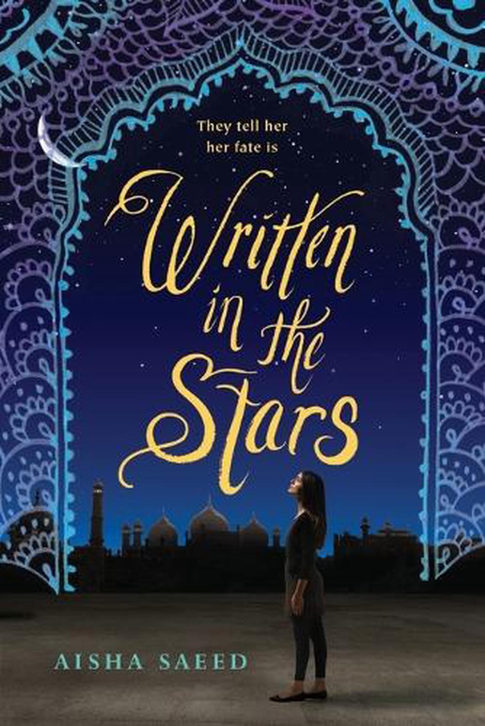 Written in the Stars by Aisha Saeed - ISBN: 9780147513939