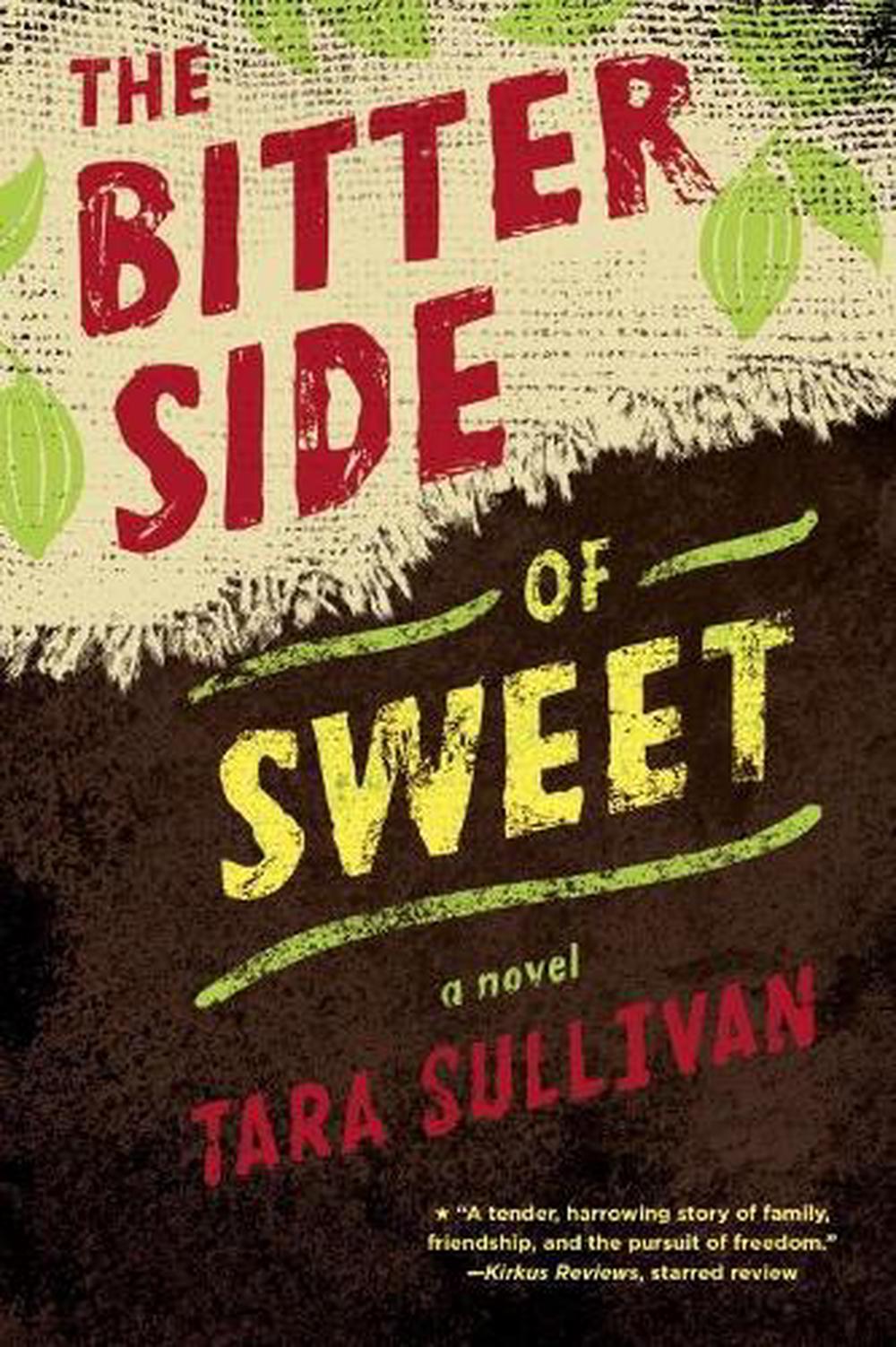The Bitter Side of Sweet, 9780147515094