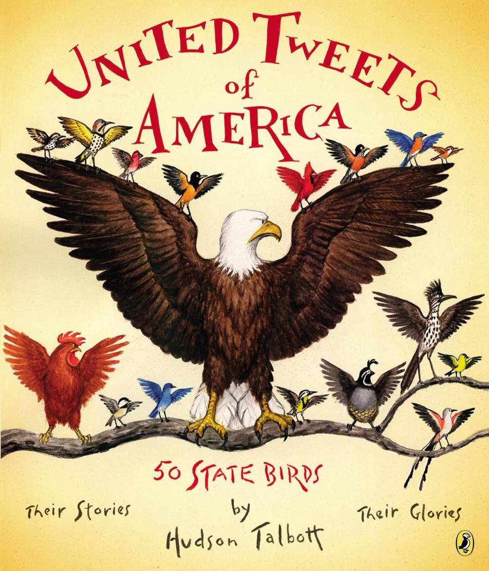 United Tweets of America by Hudson Talbott - ISBN: 9780147515575