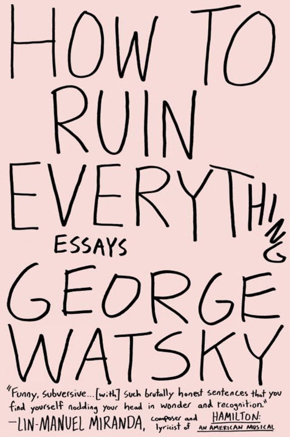 How to Ruin Everything by George Watsky - ISBN: 9780147515995