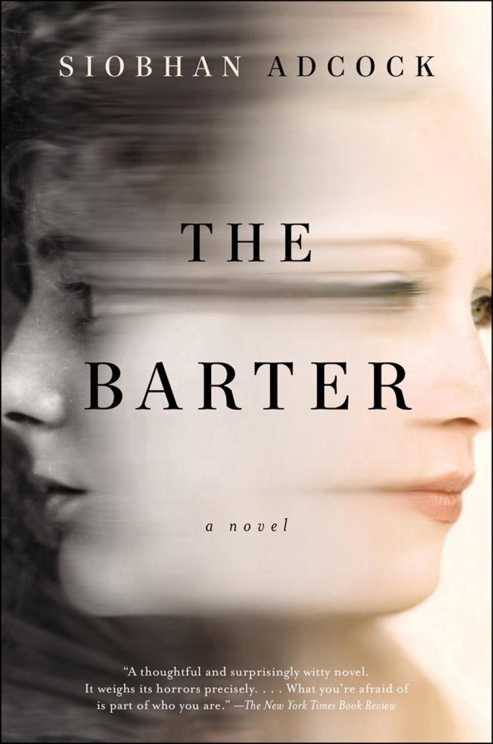 The Barter by Siobhan Adcock - ISBN: 9780147516367