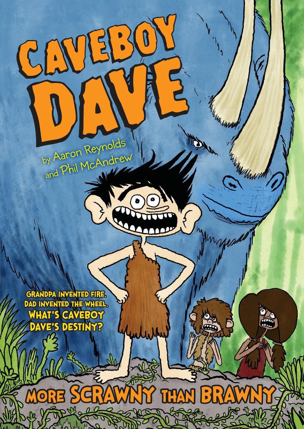 Caveboy Dave: More Scrawny Than Brawny by Aaron Reynolds - ISBN: 9780147516589