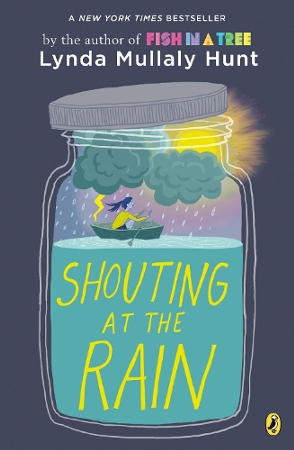 Shouting at the Rain by Lynda Mullaly Hunt - ISBN: 9780147516770