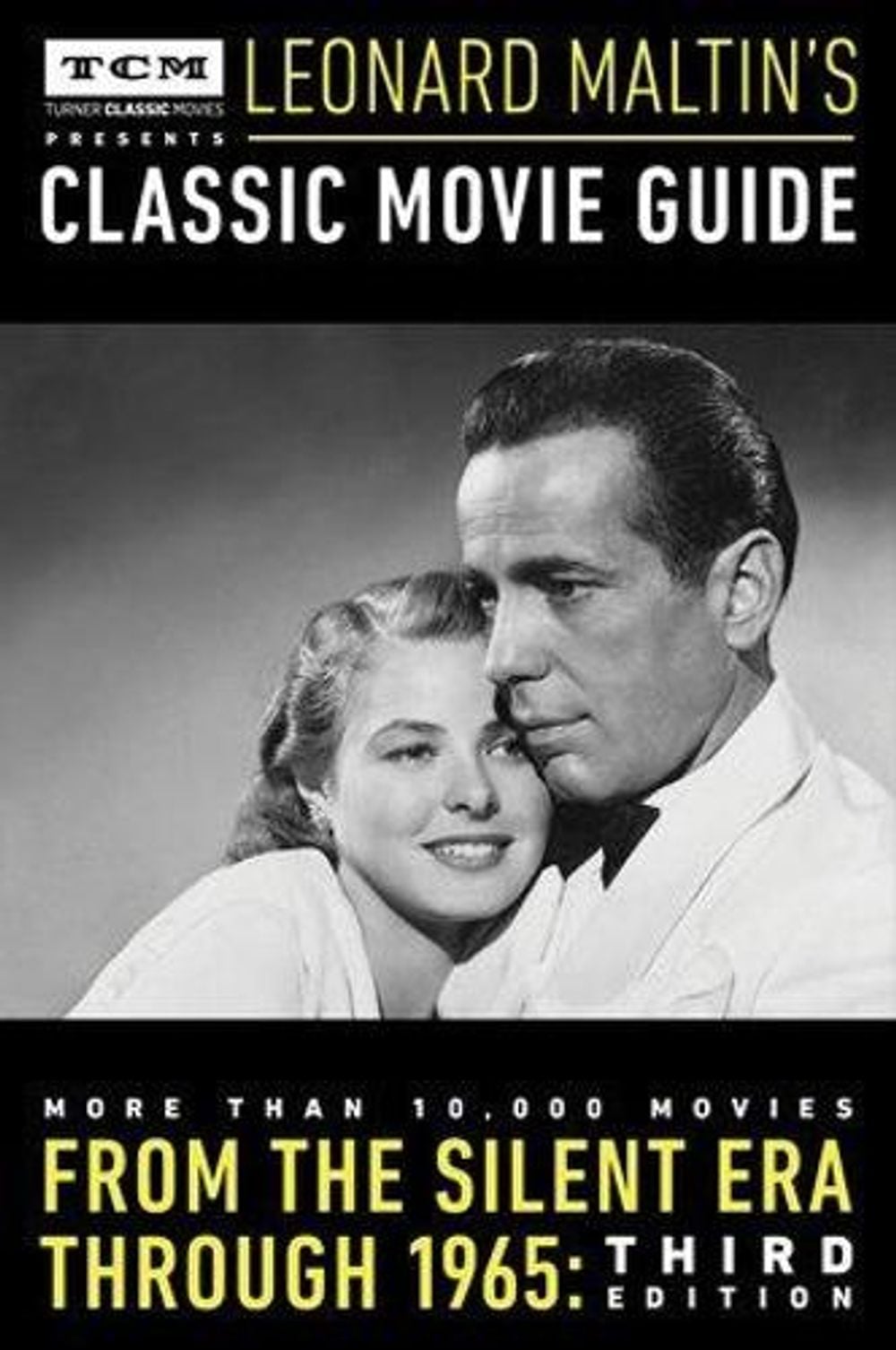 Turner Classic Movies Presents Leonard Maltin's Classic Movie Guide by Leonard Maltin - ISBN: 9780147516824
