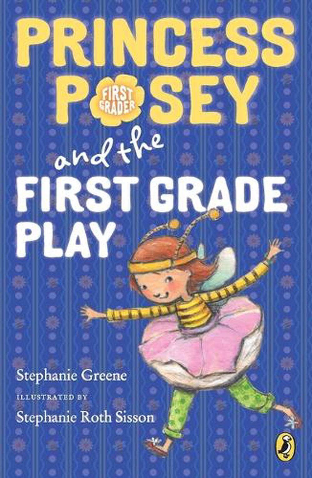 Princess Posey and the First Grade Play by Stephanie Greene - ISBN: 9780147517197