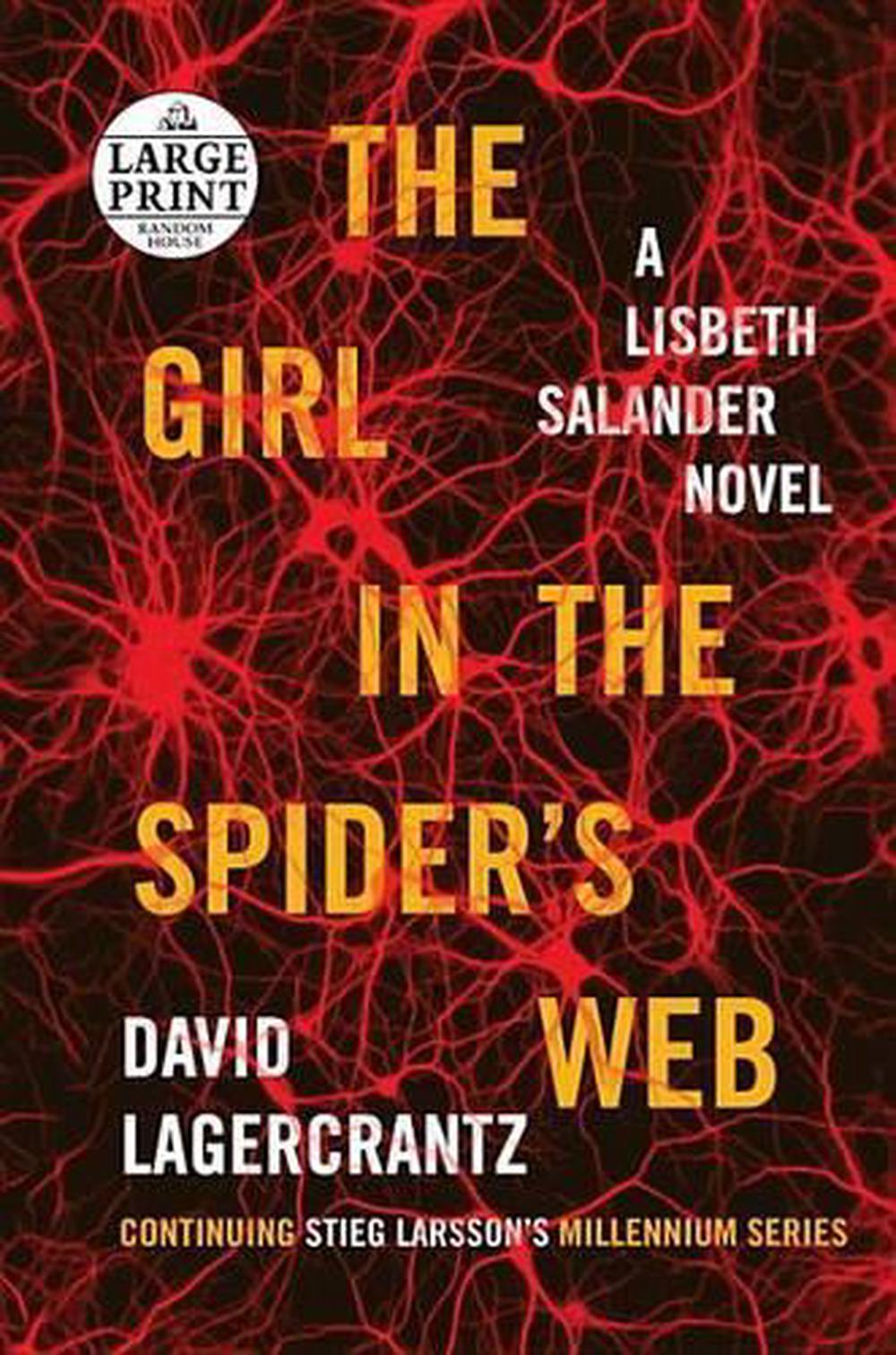 The Girl in the Spider's  A Lisbeth Salander Novel, Continuing