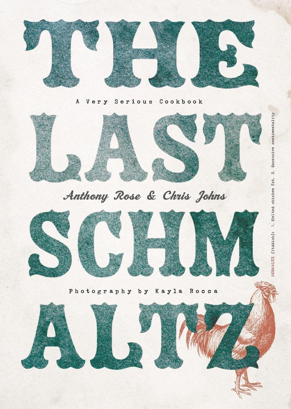 The Last Schmaltz by Chris Johns - ISBN: 9780147530035