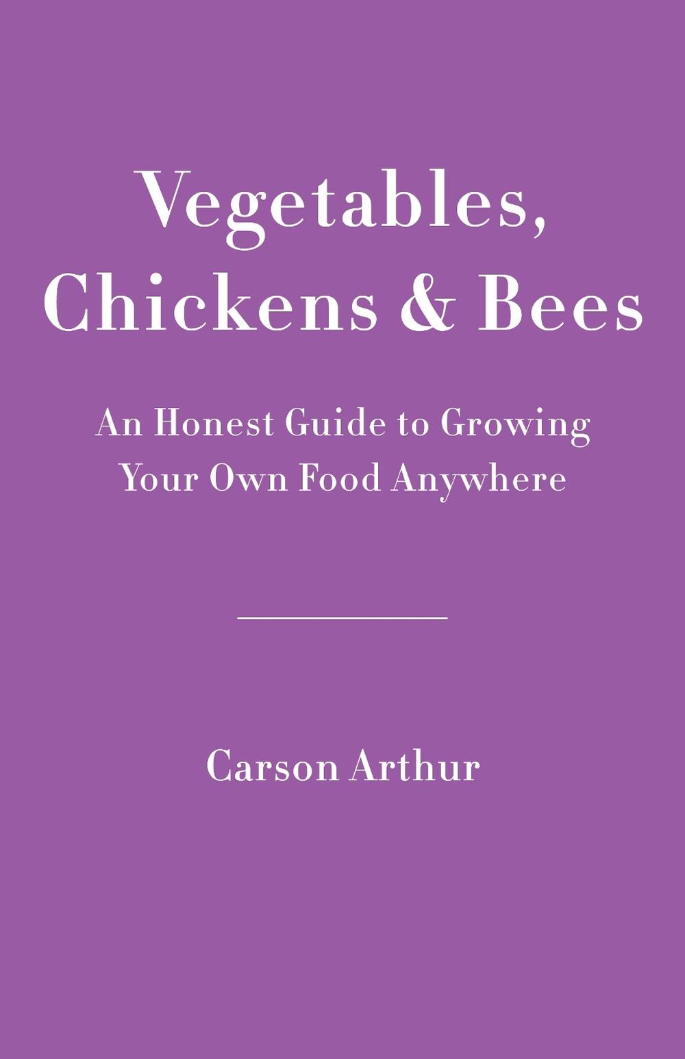 Vegetables, Chickens & Bees, 9780147530615