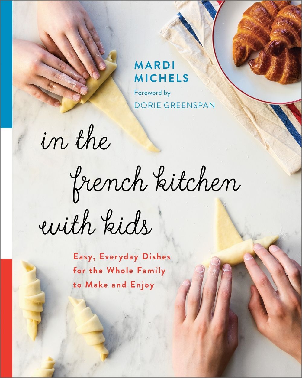 In the French Kitchen with Kids by Mardi Michels - ISBN: 9780147530776