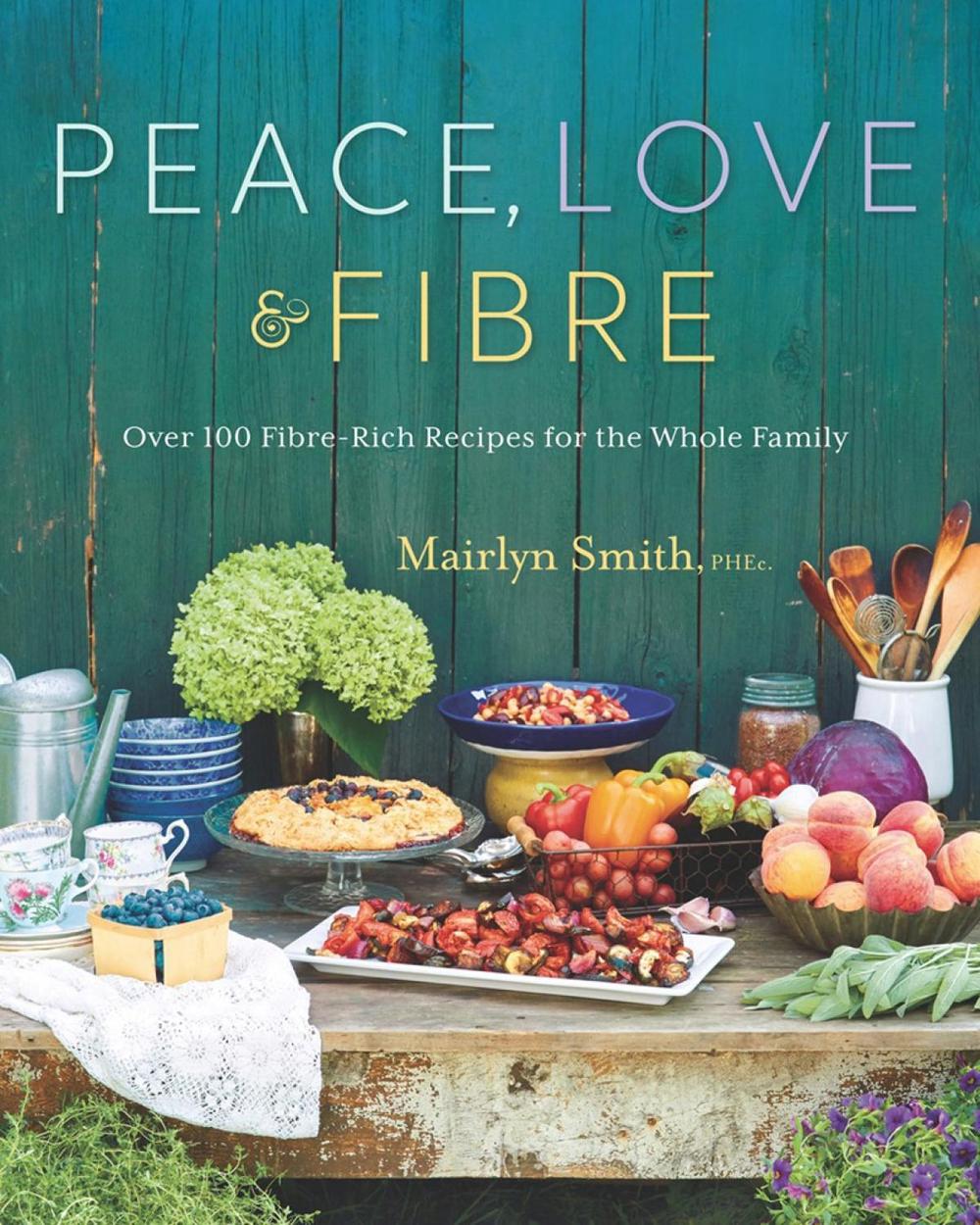 Peace, Love and Fibre by Mairlyn Smith - ISBN: 9780147530929