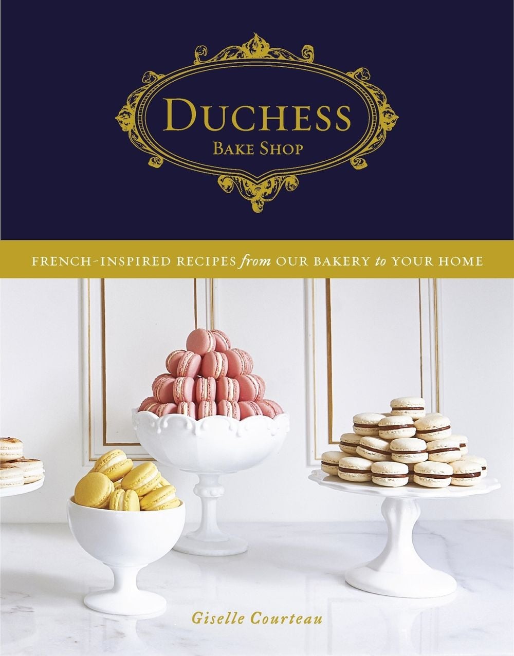 Duchess Bake Shop by Giselle Courteau - ISBN: 9780147531025